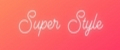 Super style