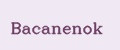 Bacanenok