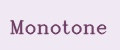 MonoTone