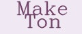 Make Ton