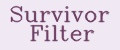 Survivor filter