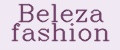 Beleza fashion