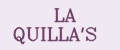 LA QUILLA'S