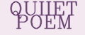 Quiiet Poem