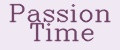 Passion Time