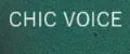 CHIC VOICE