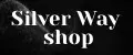 Silver Way shop