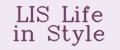 LIS Life in Style