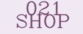 021 SHOP