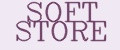 SOFT STORE