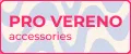 PRO VERENO ACCESSORIES