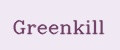 Greenkill