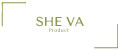 She Va Product