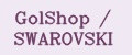GolShop / SWAROVSKI