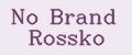No Brand Rossko