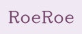 RoeRoe