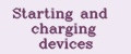 Starting and charging devices