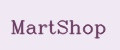 MARTshop
