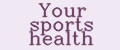Your sports health