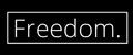 Freedom.
