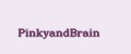 PinkyandBrain