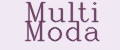 MULTI MODA
