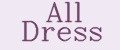 All Dress