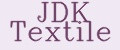 JDK Textile