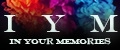 In Your Memories
