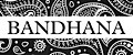 BANDHANA