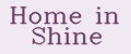 Home in shine