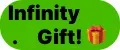Infinity Gift!