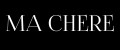 MA CHERE