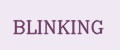 Blinking