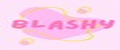 BLASHY