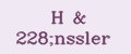 H& 228;nssler