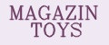 MAGAZIN TOYS