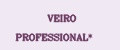 VEIRO PROFESSIONAL*
