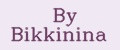 By Bikkinina
