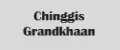 Chinggis Grandkhaan