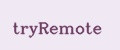 tryRemote