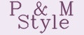 P&M Style