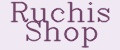 Ruchis Shop