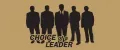 CHOICE OF A LEADER
