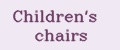 Children's chairs