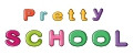 Pretty School