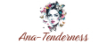 ANA-TENDERNESS