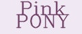 Pink PONY