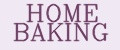 HOME BAKING