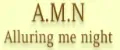 A.M.N Alluring me night